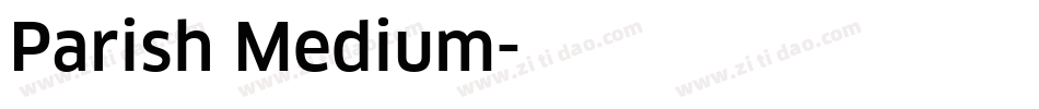 Parish Medium字体转换